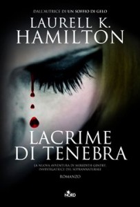 Lacrime di tenebra - Laurell K. Hamilton