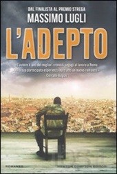 L'adepto - Massimo Lugli