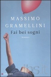 Fai bei sogni - Massimo Gramellini