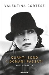 Quanti sono i domani passati - Valentina Cortese