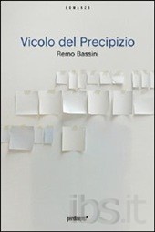 Vicolo del precipizio - Remo Bassini