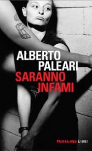 Saranno infami - Alberto Paleari