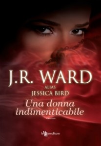 Una donna indimenticabile - J. R. Ward