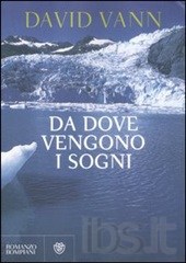 Da dove vengono i sogni - David Vann