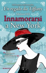 Innamorarsi a New York - Melissa Hill