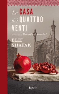 La casa dei quattro venti - Elif Shafak