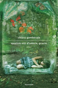 Quattro etti d'amore, grazie - Chiara Gamberale