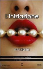 L'iniziazione - Evie Hunter