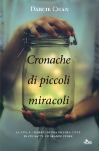 Cronache di piccoli miracoli - Darcie Chan