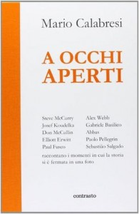 A occhi aperti – Mario Calabresi