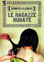 Le ragazze rubate - Clement Jenner