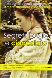 Segreti, bugie e cioccolato – Amy Bratley