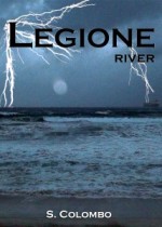 legion: river di simona colombo