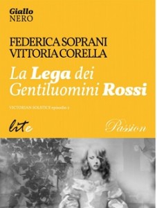 La lega dei gentiluomini rossi – Federica Soprani & Vittoria Corella