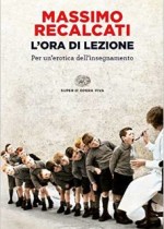 l'ora di lezione di massimo recalcati