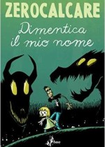 dimentica-il-mio-nome-zerocalcare