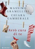 avrò cura di te massimo gramellini chiara gamberale