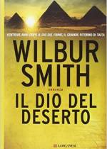 il dio del deserto di wilbur smith