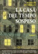 la casa del tempo sospeso di mariam petrosjan