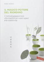 il magico potere del riordino di marie kondo