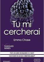 tu mi cercherai di emma chase