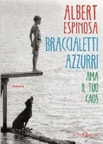 braccialetti azzurri di albert espinosa