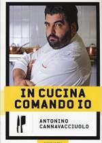 In cucina comando io – Antonino Cannavacciuolo