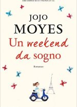 un weekend da sogno di jojo moyes