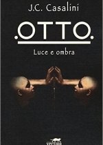 otto luce e ombra di jean cristophe casalini