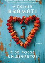 e se fosse un segreto di virginia bramati