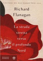 la strada stretta verso il profondo nord di richard flanagan