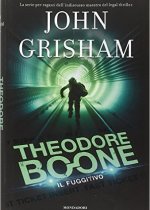 il fuggitivo theodore boone di john grisham