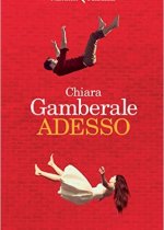 adesso di chiara gamberale