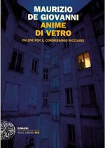 anime di vetro di maurizio de giovanni