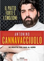 Il piatto forte è l’emozione – Antonino Cannavacciuolo