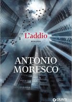 l'addio di antonio moresco