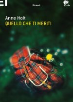 quello che ti meriti di anne holt