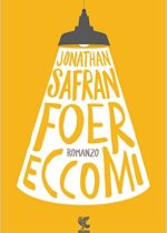 eccomi di jonathan safran foer