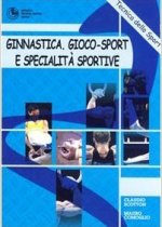 ginnastica specialità sportive e gioco sport claudio scotton