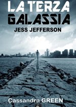 La terza galassia – Cassandra Green