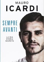 Sempre avanti – Mauro Icardi