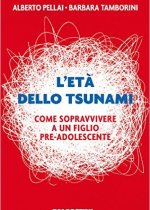 l'età dello tsunami di alberto pellai e barbara tamborini