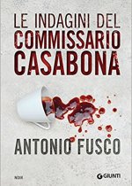 le indagini del commissario casabona di antonio fusco