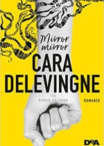 mirror mirror di cara delevingne