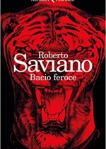 bacio feroce di roberto saviano