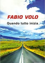 quando tutto inizia di fabio volo