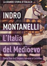 L’Italia nel Medioevo – Indro Montanelli