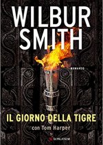 il giorno della tigre di Wilbur Smith