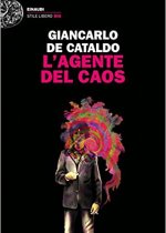 l'agente del caos di giancarlo de cataldo