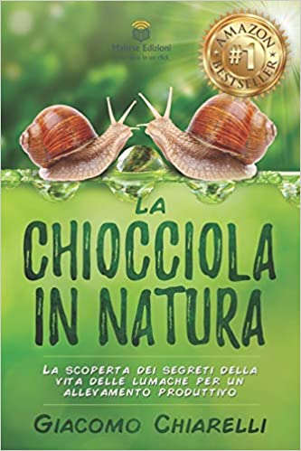 La Chiocciola in Natura – Giacomo Chiarelli